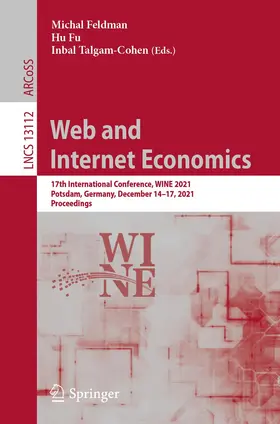 Feldman / Fu / Talgam-Cohen |  Web and Internet Economics | Buch |  Sack Fachmedien