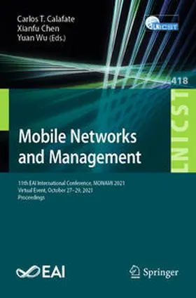 Calafate / Chen / Wu |  Mobile Networks and Management | eBook | Sack Fachmedien