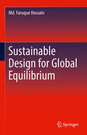 Hossain | Sustainable Design for Global Equilibrium | Buch | 978-3-030-94817-7 | www2.sack.de