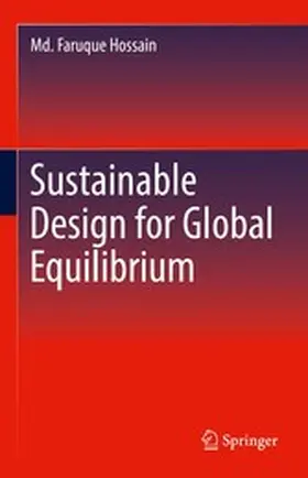 Hossain | Sustainable Design for Global Equilibrium | E-Book | www2.sack.de