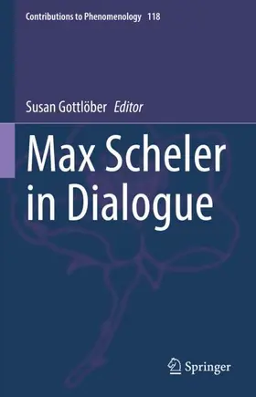 Gottlöber |  Max Scheler in Dialogue | Buch |  Sack Fachmedien