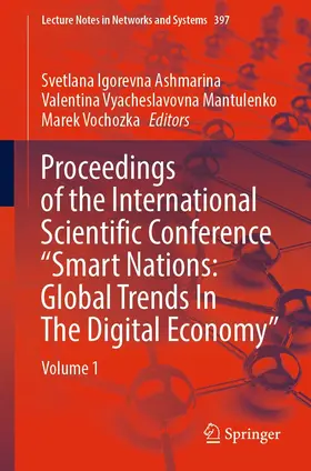 Ashmarina / Mantulenko / Vochozka | Proceedings of the International Scientific Conference “Smart Nations: Global Trends In The Digital Economy” | E-Book | sack.de