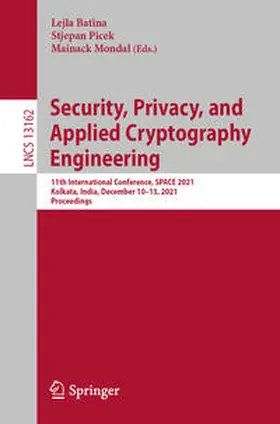 Batina / Picek / Mondal |  Security, Privacy, and Applied Cryptography Engineering | eBook | Sack Fachmedien