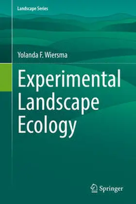 Wiersma |  Experimental Landscape Ecology | eBook | Sack Fachmedien