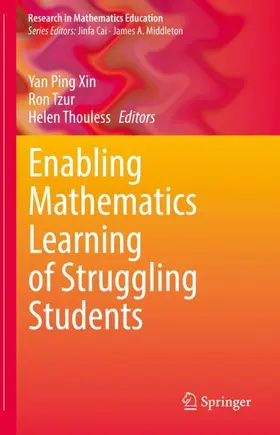 Xin / Thouless / Tzur |  Enabling Mathematics Learning of Struggling Students | Buch |  Sack Fachmedien