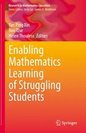 Xin / Tzur / Thouless |  Enabling Mathematics Learning of Struggling Students | eBook | Sack Fachmedien