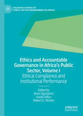 Ogunyemi / Hinson / Adisa |  Ethics and Accountable Governance in Africa's Public Sector, Volume I | Buch |  Sack Fachmedien