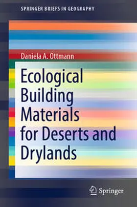 Ottmann |  Ecological Building Materials for Deserts and Drylands | eBook | Sack Fachmedien