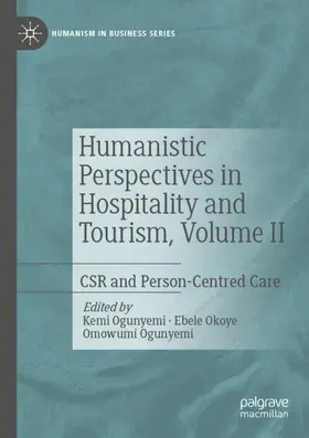 Ogunyemi / Okoye | Humanistic Perspectives in Hospitality and Tourism, Volume II | Buch | 978-3-030-95587-8 | sack.de