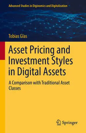Glas |  Asset Pricing and Investment Styles in Digital Assets | eBook | Sack Fachmedien