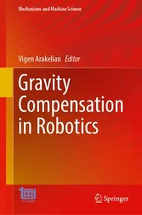 Arakelian | Gravity Compensation in Robotics | E-Book | www2.sack.de