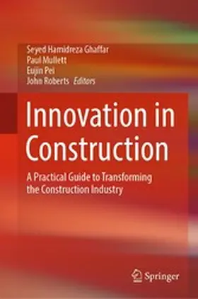 Ghaffar / Mullett / Pei | Innovation in Construction | E-Book | www2.sack.de