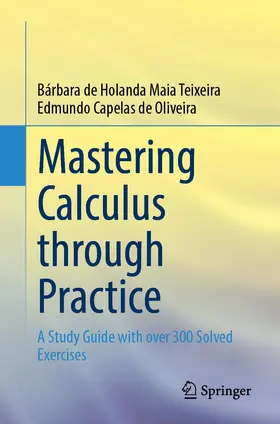 Capelas de Oliveira / Teixeira |  Mastering Calculus through Practice | Buch |  Sack Fachmedien