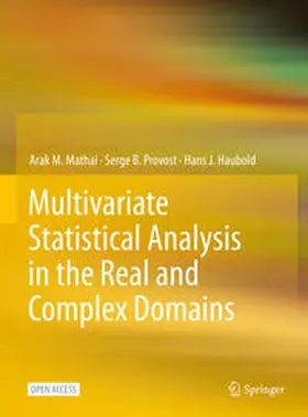 Mathai / Haubold / Provost |  Multivariate Statistical Analysis in the Real and Complex Domains | Buch |  Sack Fachmedien