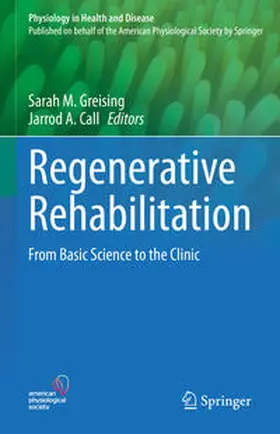 Greising / Call |  Regenerative Rehabilitation | eBook | Sack Fachmedien
