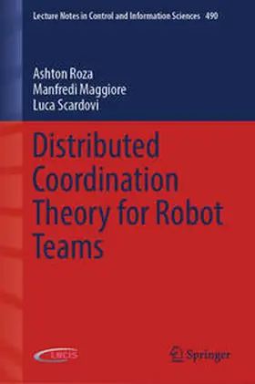 Roza / Maggiore / Scardovi | Distributed Coordination Theory for Robot Teams | E-Book | sack.de