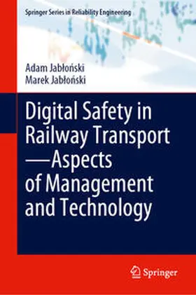 Jablonski / Jablonski | Digital Safety in Railway Transport—Aspects of Management and Technology | E-Book | sack.de