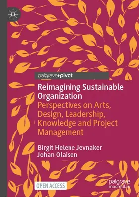 Olaisen / Jevnaker |  Reimagining Sustainable Organization | Buch |  Sack Fachmedien