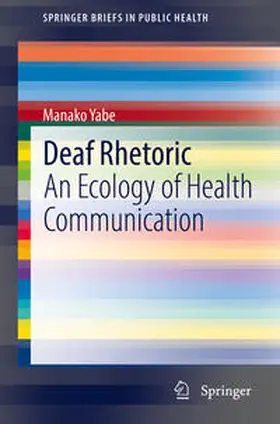 Yabe | Deaf Rhetoric | E-Book | sack.de