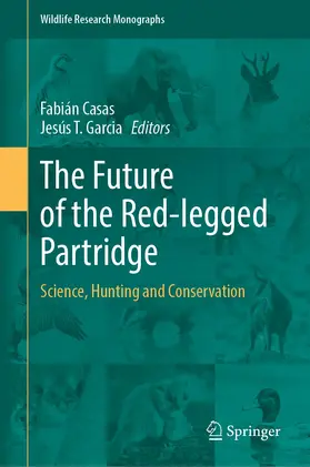 Casas / García | The Future of the Red-legged Partridge | Buch | 978-3-030-96339-2 | www2.sack.de