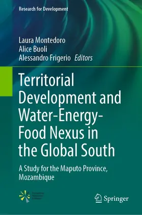 Montedoro / Buoli / Frigerio |  Territorial Development and Water-Energy-Food Nexus in the Global South | eBook | Sack Fachmedien