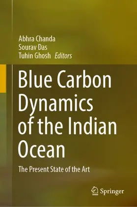 Chanda / Ghosh / Das |  Blue Carbon Dynamics of the Indian Ocean | Buch |  Sack Fachmedien
