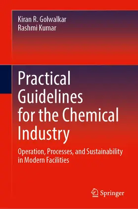 Kumar / Golwalkar |  Practical Guidelines for the Chemical Industry | Buch |  Sack Fachmedien