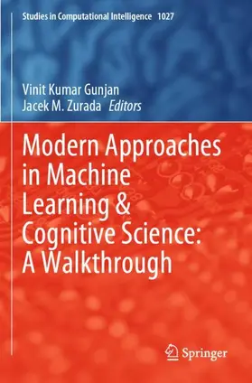 Zurada / Gunjan |  Modern Approaches in Machine Learning & Cognitive Science: A Walkthrough | Buch |  Sack Fachmedien