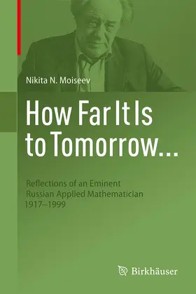 Moiseev |  How Far It Is to Tomorrow... | Buch |  Sack Fachmedien