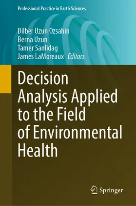 Uzun Ozsahin / Uzun / Sanlidag |  Decision Analysis Applied to the Field of Environmental Health | eBook | Sack Fachmedien