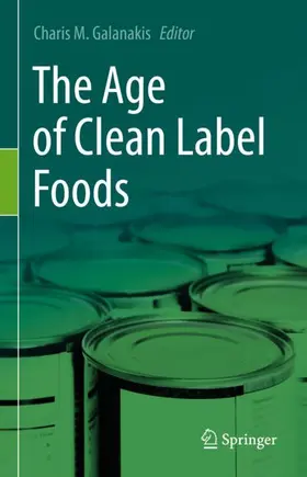 Galanakis | The Age of Clean Label Foods | Buch | 978-3-030-96697-3 | sack.de