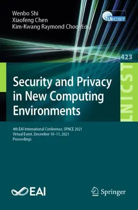 Shi / Chen / Choo | Security and Privacy in New Computing Environments | Buch | 978-3-030-96790-1 | www2.sack.de