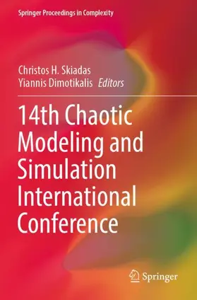 Dimotikalis / Skiadas |  14th Chaotic Modeling and Simulation International Conference | Buch |  Sack Fachmedien