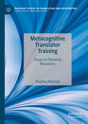 Pietrzak | Metacognitive Translator Training | Buch | 978-3-030-97040-6 | sack.de