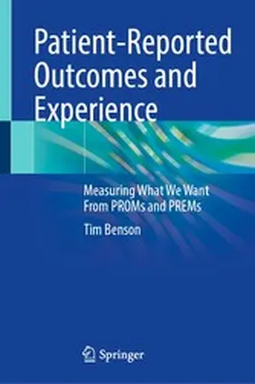 Benson |  Patient-Reported Outcomes and Experience | eBook | Sack Fachmedien