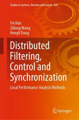 Han / Dong / Wang |  Distributed Filtering, Control and Synchronization | Buch |  Sack Fachmedien