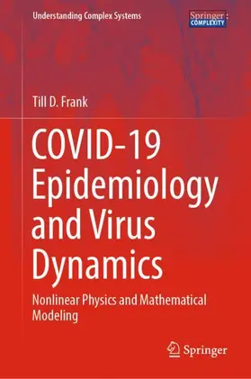 Frank |  COVID-19 Epidemiology and Virus Dynamics | Buch |  Sack Fachmedien