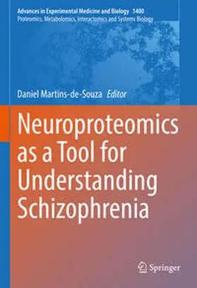 Martins-de-Souza | Neuroproteomics as a Tool for Understanding Schizophrenia | E-Book | sack.de