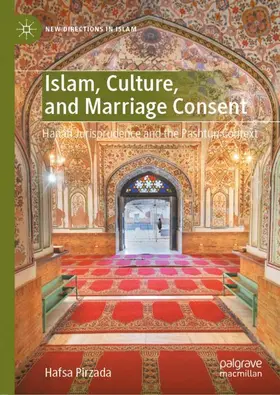 Pirzada |  Islam, Culture, and Marriage Consent | Buch |  Sack Fachmedien