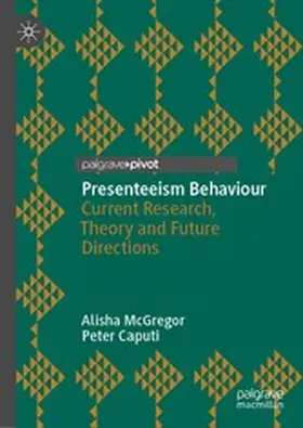 McGregor / Caputi | Presenteeism Behaviour | E-Book | www2.sack.de