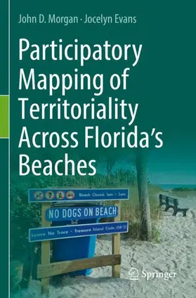 Evans / Morgan |  Participatory Mapping of Territoriality Across Florida's Beaches | Buch |  Sack Fachmedien