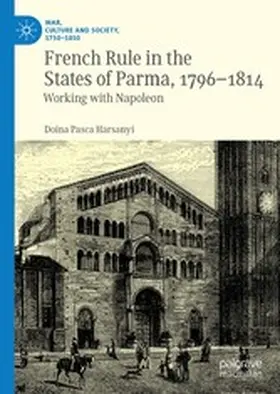 Harsanyi |  French Rule in the States of Parma, 1796-1814 | eBook | Sack Fachmedien