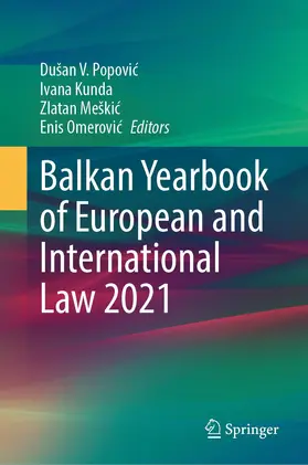Popovic / Popovic / Kunda |  Balkan Yearbook of European and International Law 2021 | Buch |  Sack Fachmedien