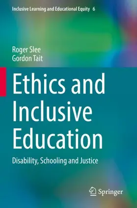 Tait / Slee |  Ethics and Inclusive Education | Buch |  Sack Fachmedien