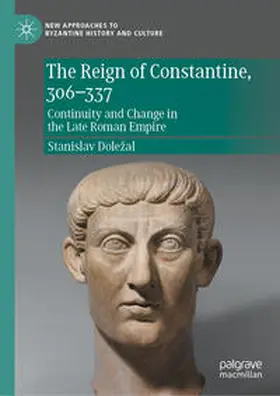 Doležal / Dolezal |  The Reign of Constantine, 306–337 | eBook | Sack Fachmedien