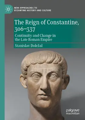 Doležal |  The Reign of Constantine, 306-337 | Buch |  Sack Fachmedien