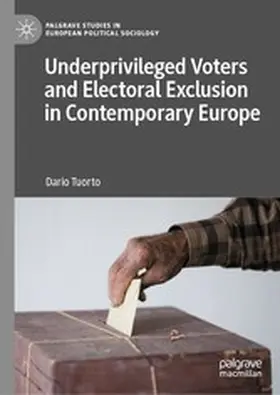 Tuorto |  Underprivileged Voters and Electoral Exclusion in Contemporary Europe | eBook | Sack Fachmedien