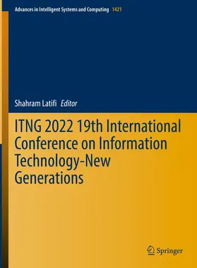Latifi | ITNG 2022 19th International Conference on Information Technology-New Generations | E-Book | sack.de