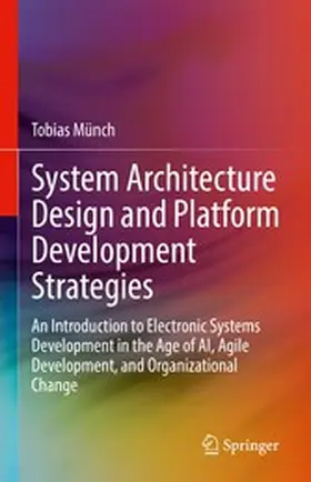 Münch |  System Architecture Design and Platform Development Strategies | eBook | Sack Fachmedien