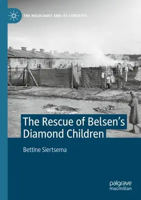 Siertsema |  The Rescue of Belsen's Diamond Children | Buch |  Sack Fachmedien